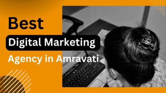Best Digital Marketing Agency In Amravati